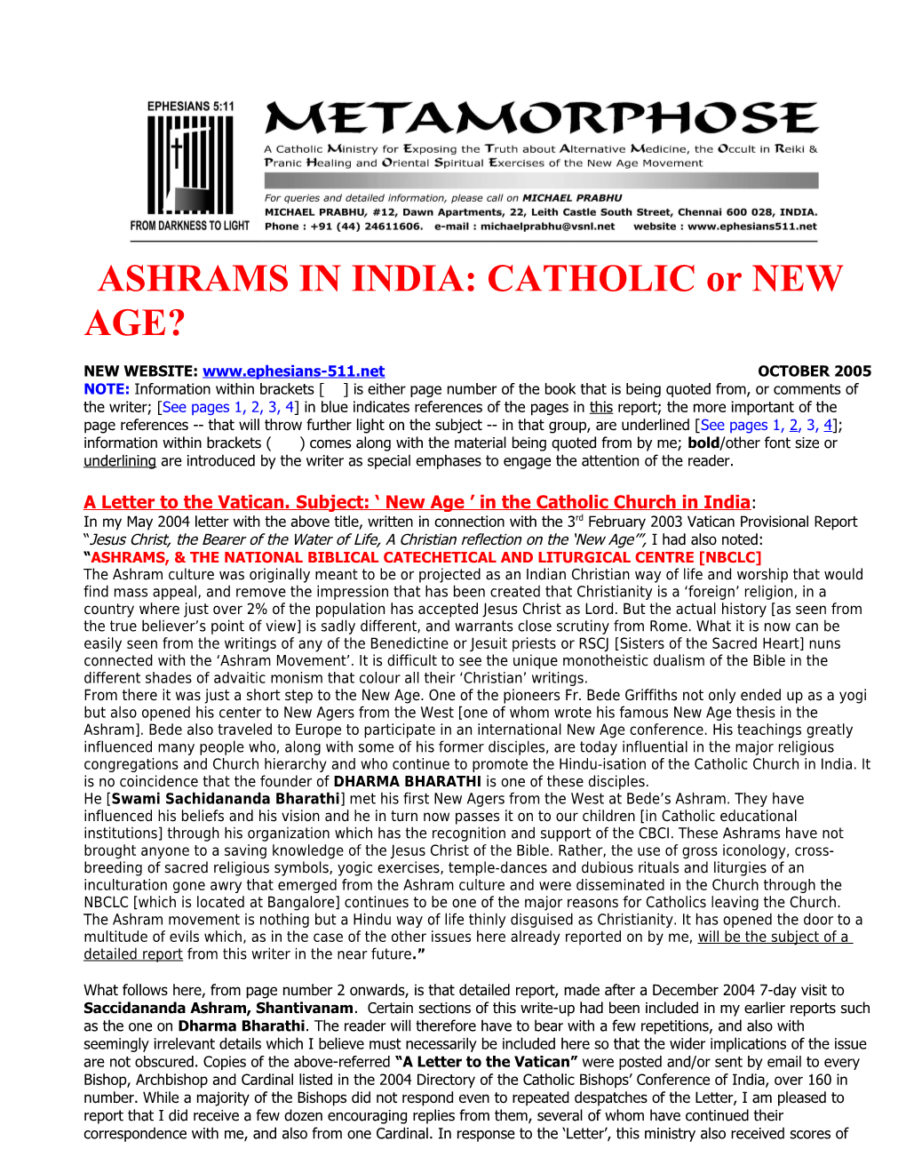 ASHRAMS in INDIA: CATHOLIC Or NEW AGE?