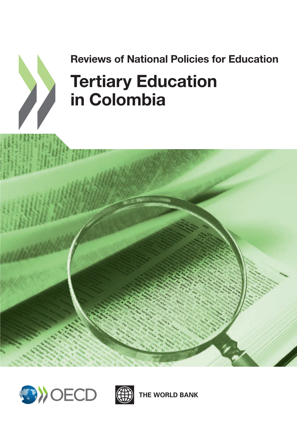 Reviews of National Policies for Education: Tertiary Education in Colombia 2012, OECD Publishing