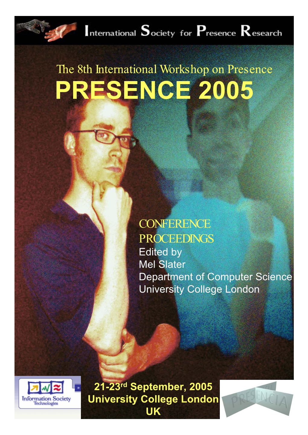 Presence 2005