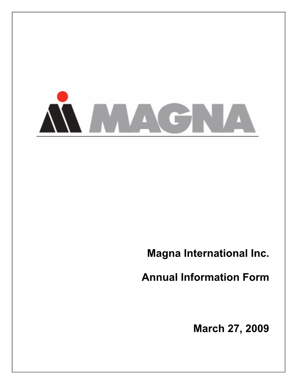 Magna International Inc. Annual Information Form March 27, 2009
