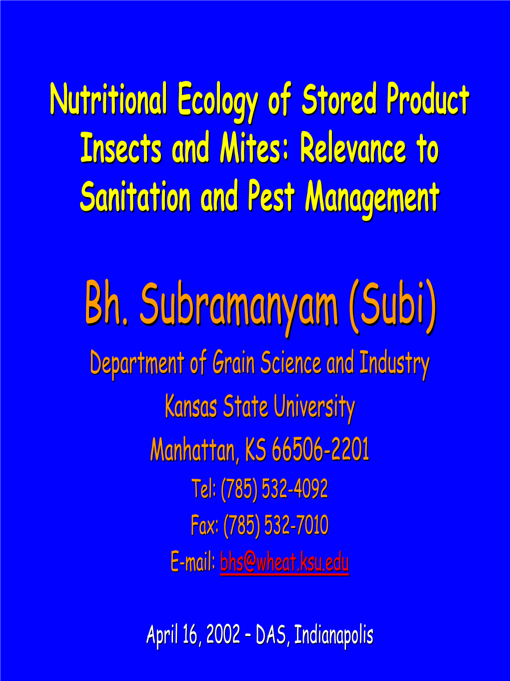 Nutritional Ecology of Stored Product Insects