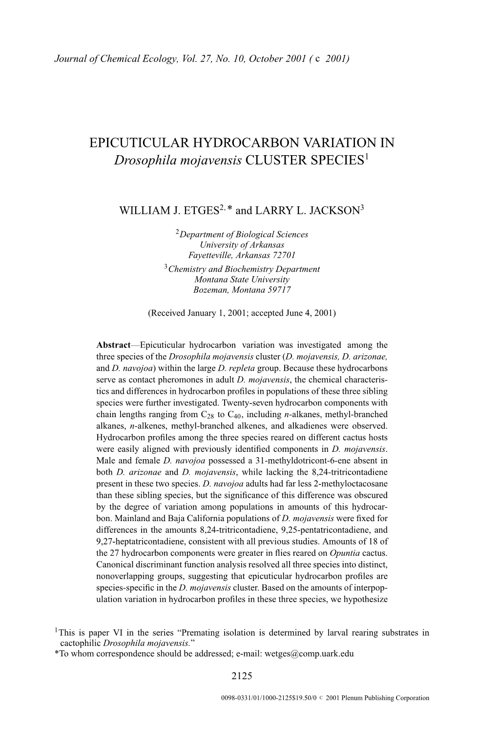 EPICUTICULAR HYDROCARBON VARIATION in Drosophila Mojavensis CLUSTER SPECIES1