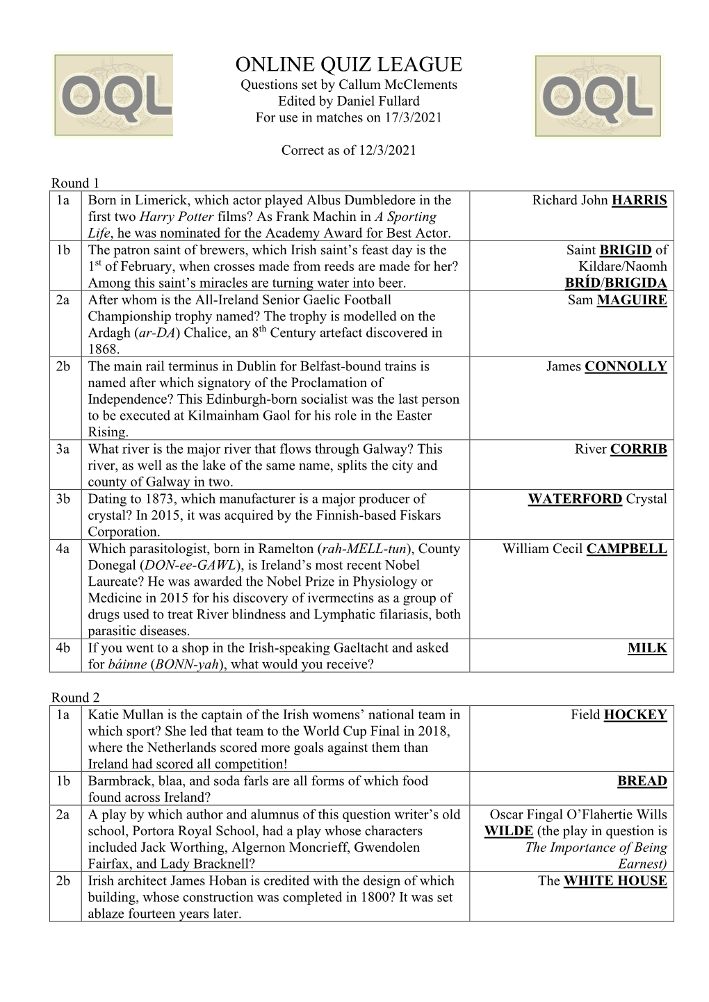 ONLINE QUIZ LEAGUE Questions Set by Callum Mcclements Edited by Daniel Fullard for Use in Matches on 17/3/2021