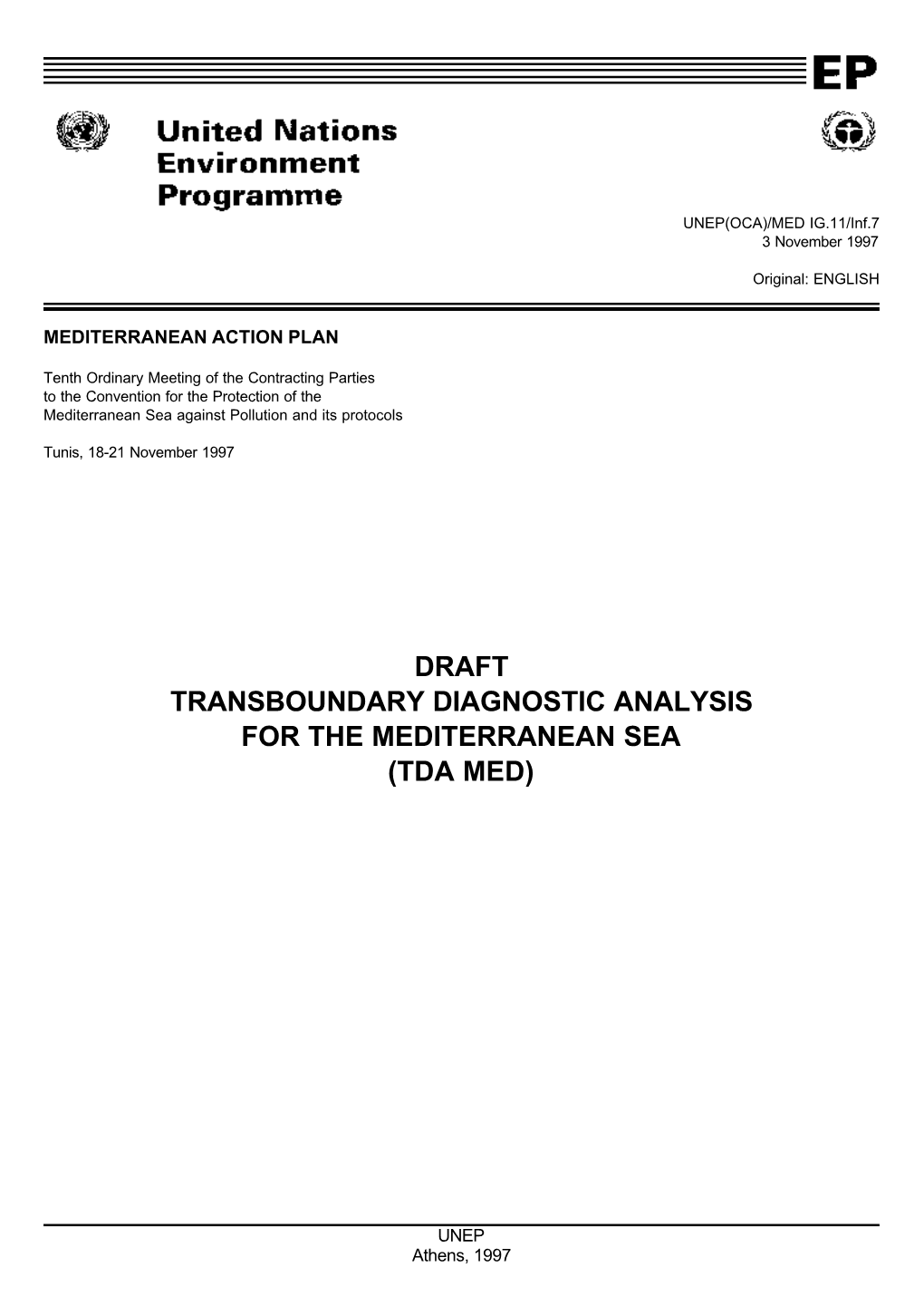 Draft Transboundary Diagnostic Analysis for the Mediterranean Sea (Tda Med)