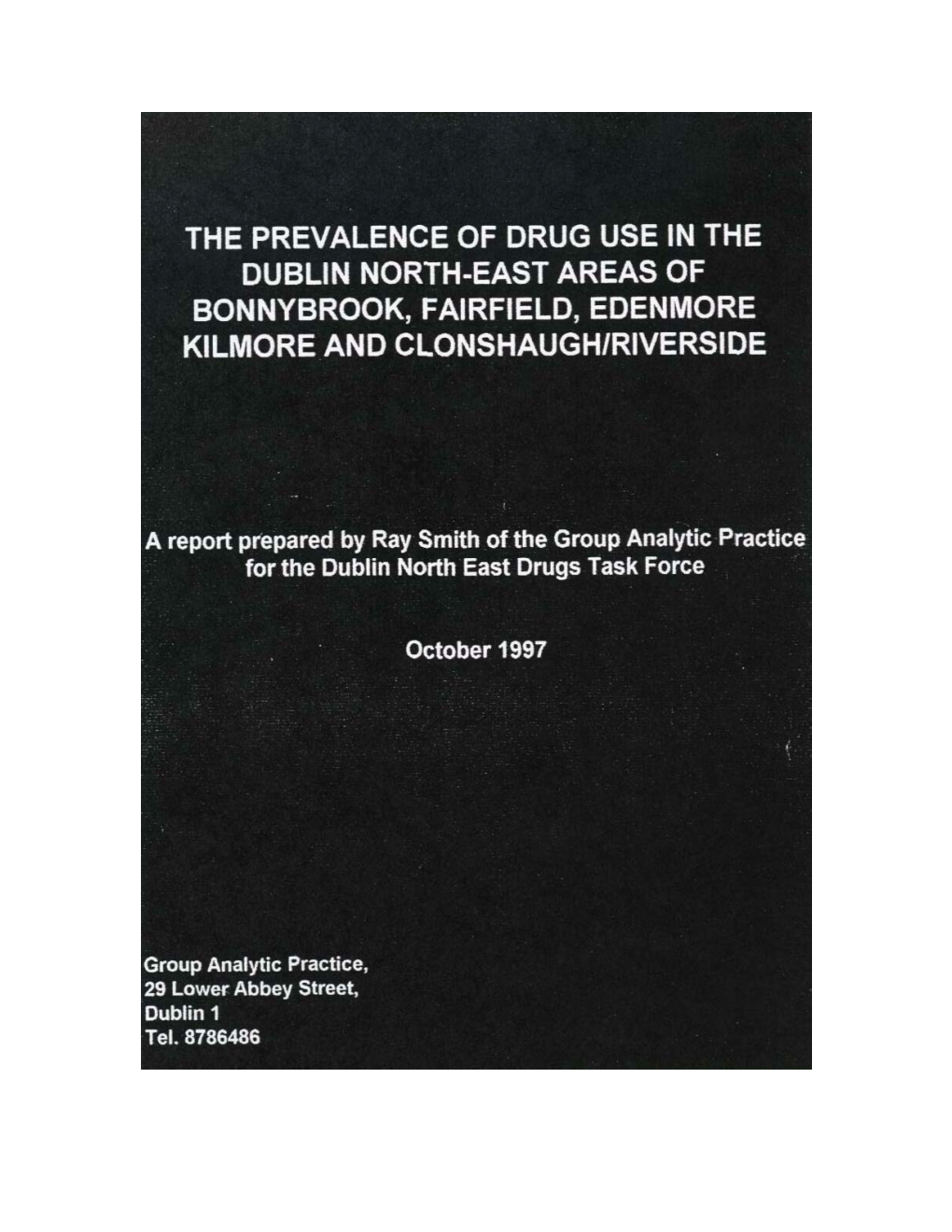 PDF (The Prevalence of Drug Use in the Dublin North-East Areas Of