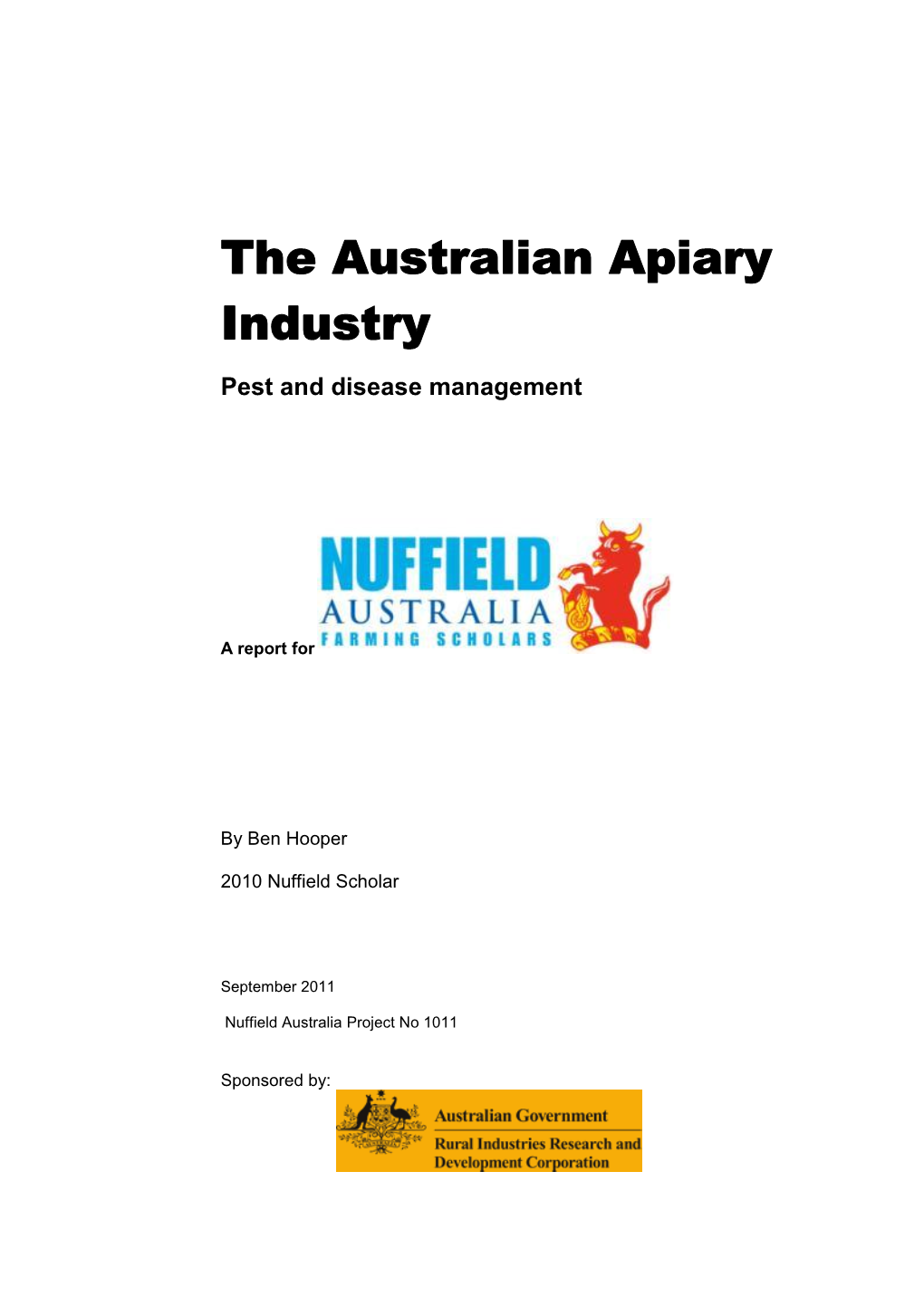 The Australian Apiary Industry Pest and Disease Management