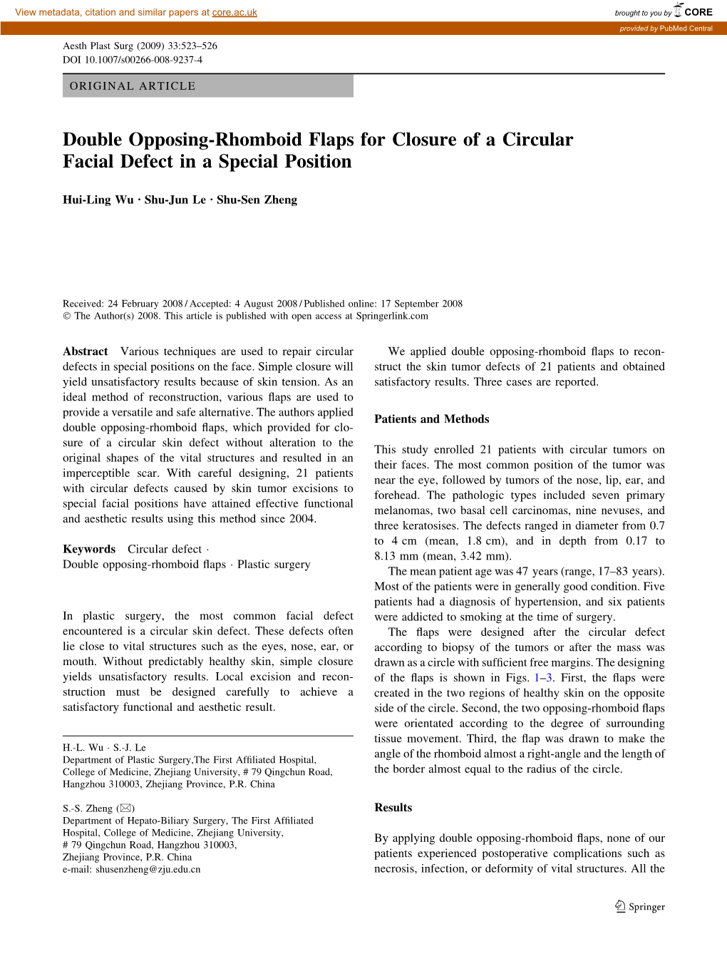 Double Opposing-Rhomboid Flaps for Closure of a Circular Facial Defect in a Special Position