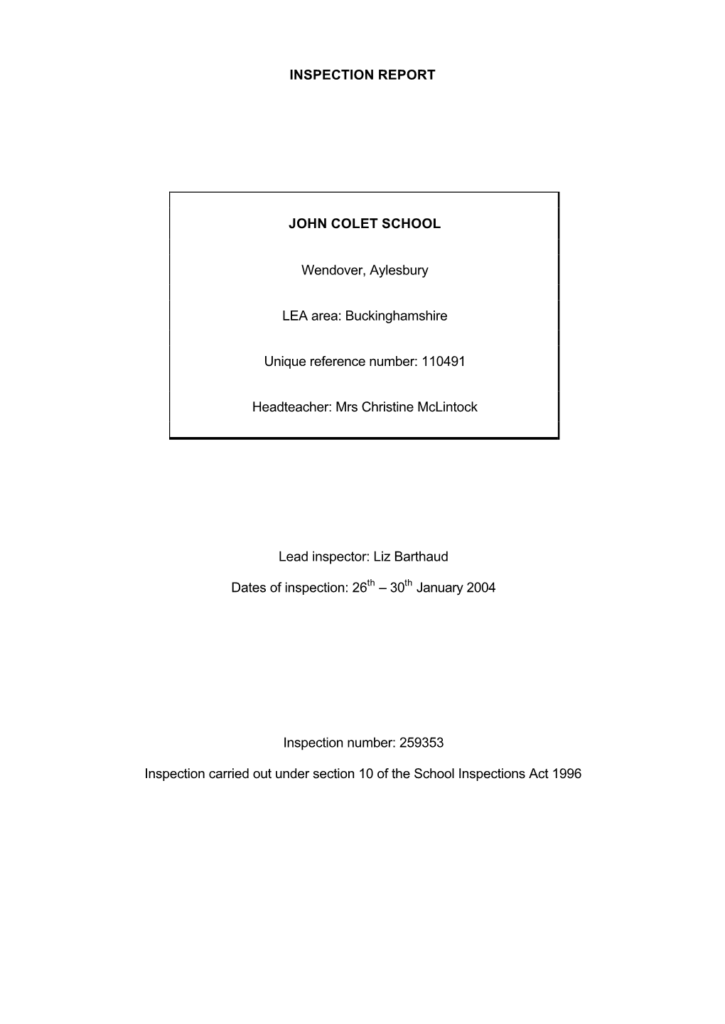 INSPECTION REPORT JOHN COLET SCHOOL Wendover, Aylesbury