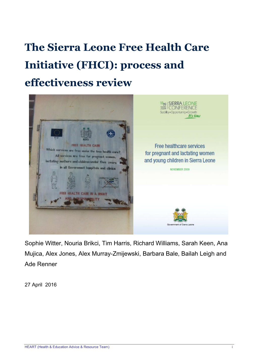 The Sierra Leone Free Health Care Initiative (FHCI): Process and Effectiveness Review