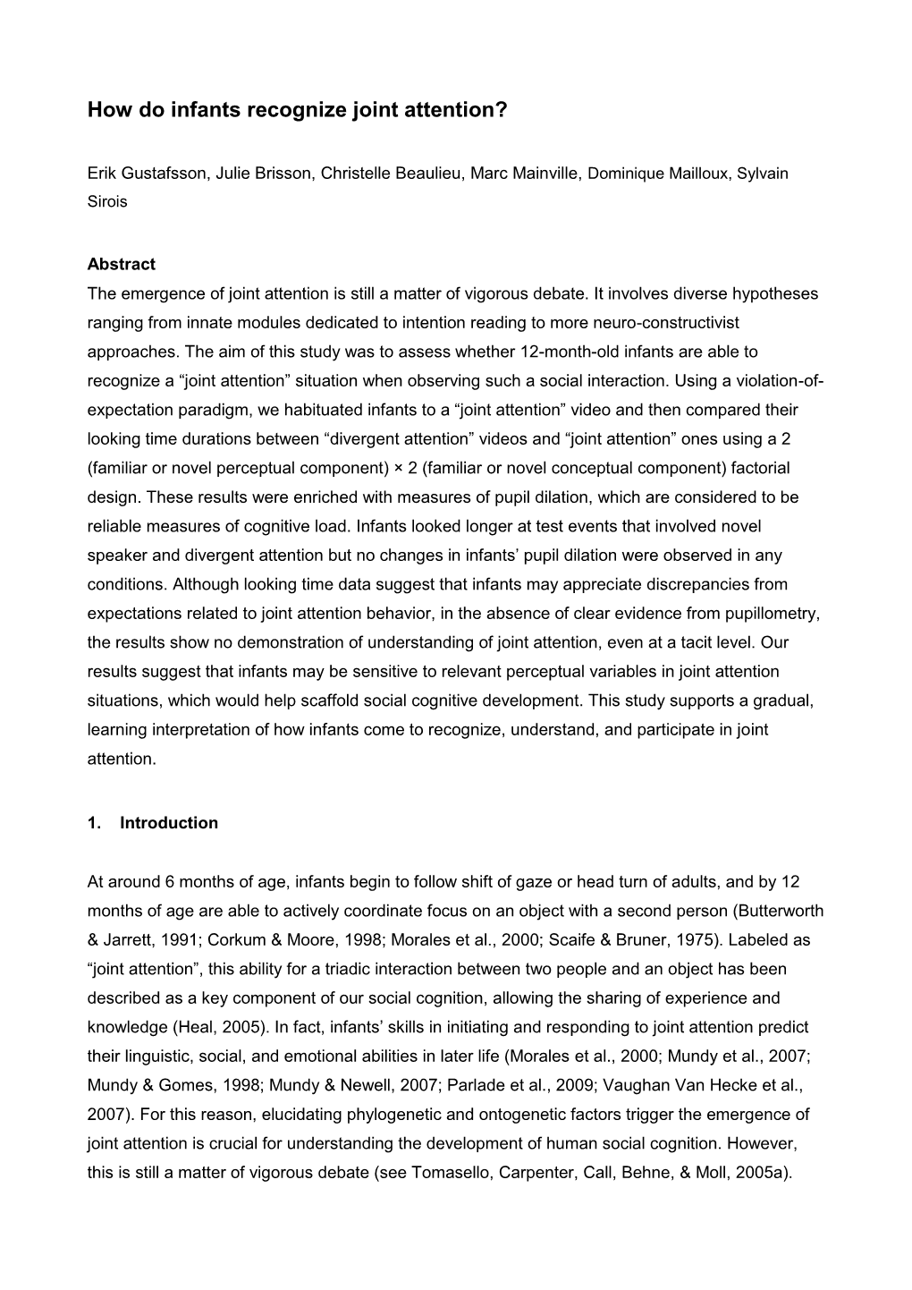 How Do Infants Recognize Joint Attention?