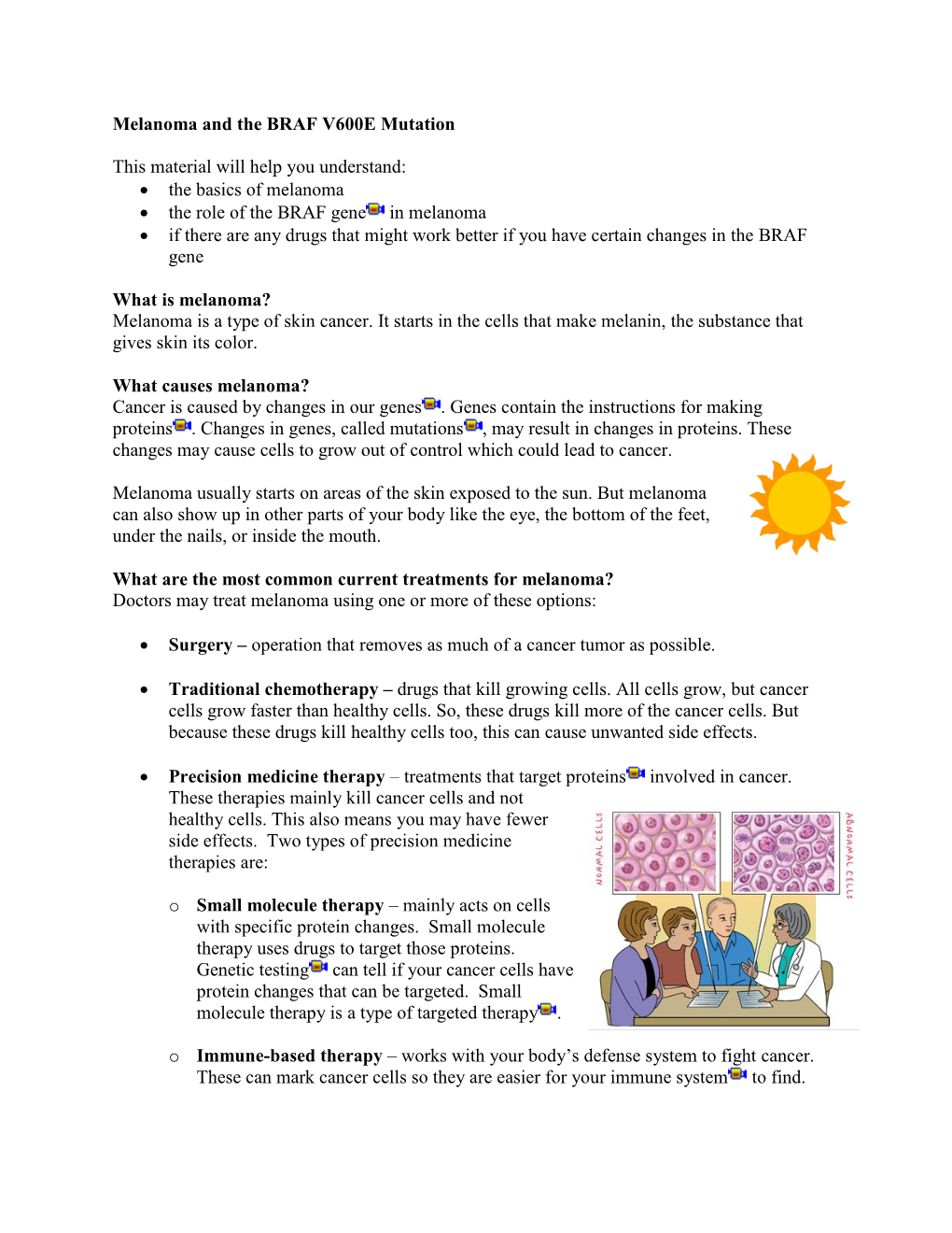 Melanoma and the BRAF V600E Mutation This Material Will Help You