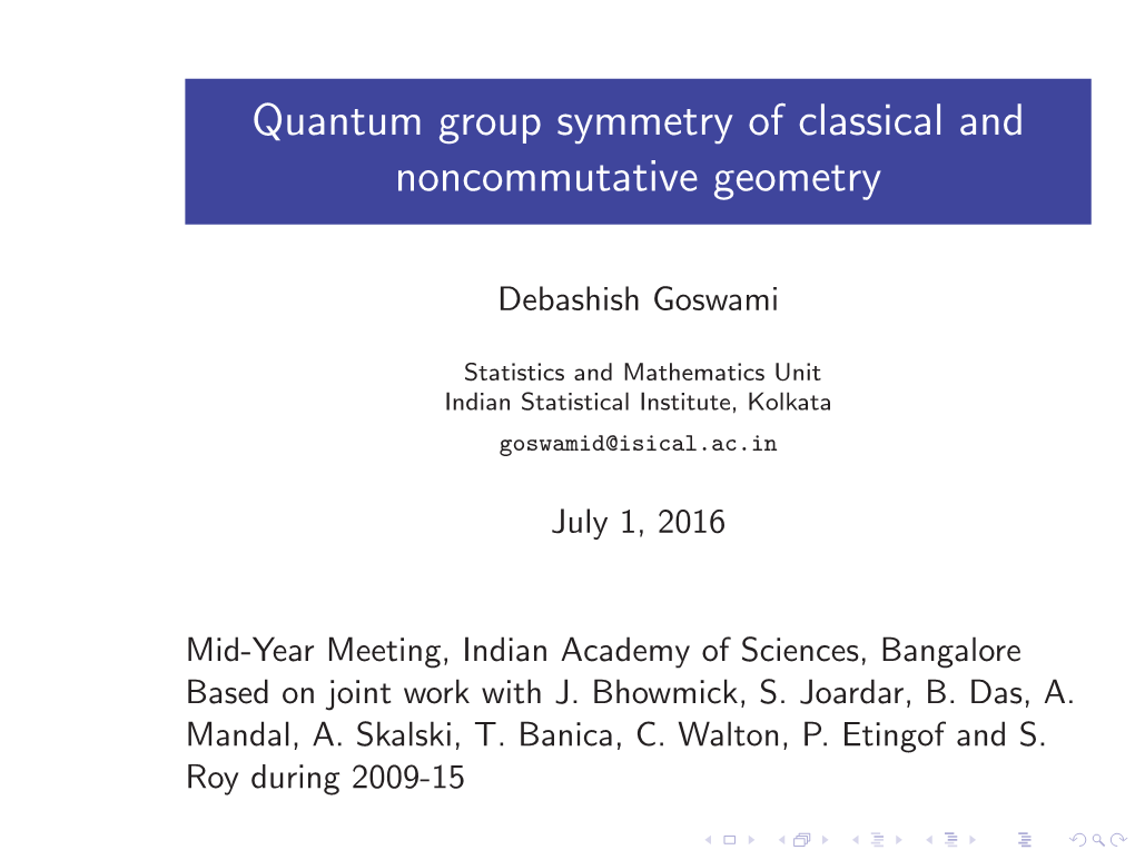 Quantum Group Symmetry of Classical and Noncommutative Geometry