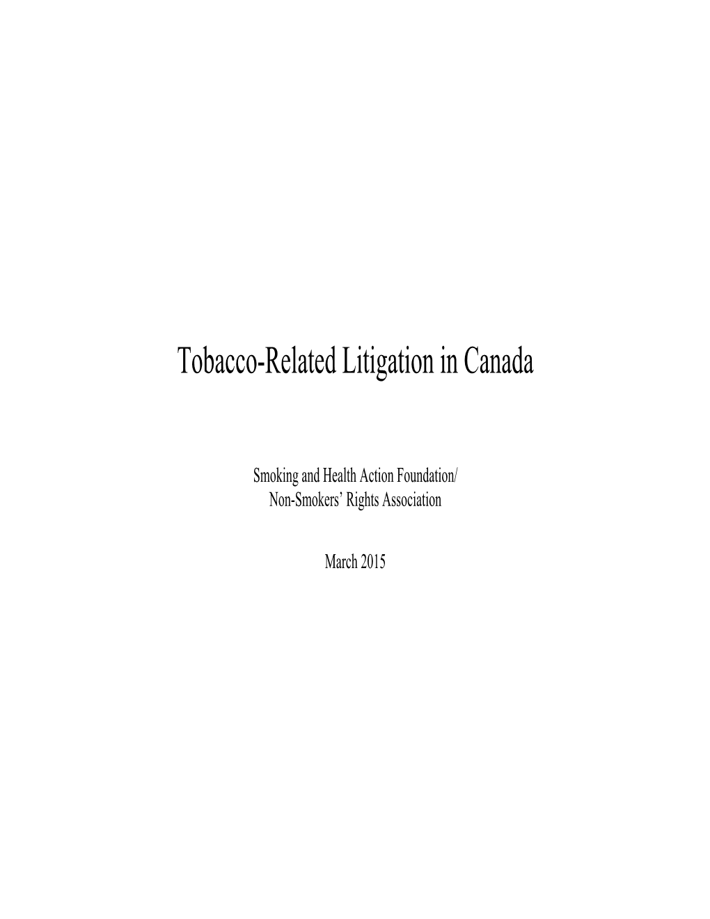 Tobacco-Related Litigation in Canada