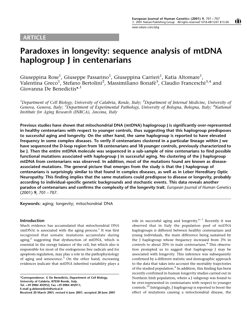 Paradoxes in Longevity: Sequence Analysis of Mtdna Haplogroup J in Centenarians