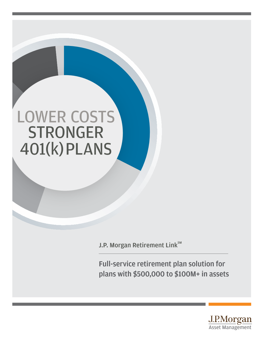 LOWER COSTS STRONGER 401(K) PLANS