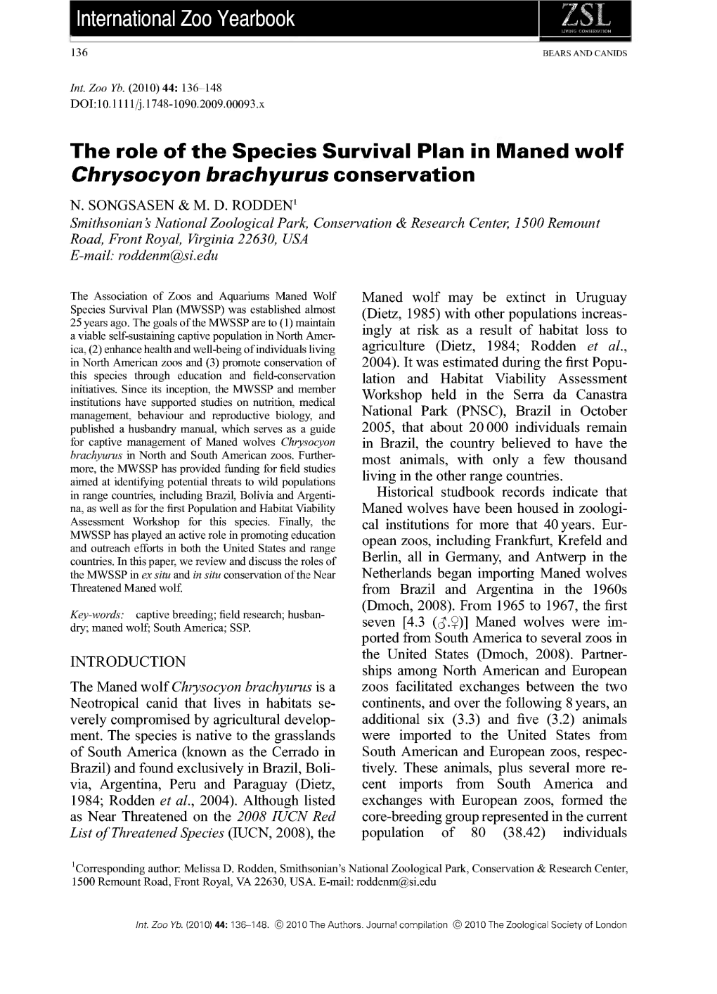 The Role of the Species Survival Plan in Maned Wolf Chrysocyon Brachyurus Conservation N