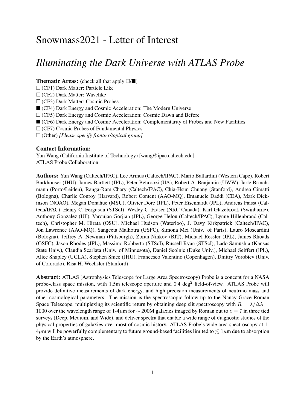 Letter of Interest Illuminating the Dark Universe With