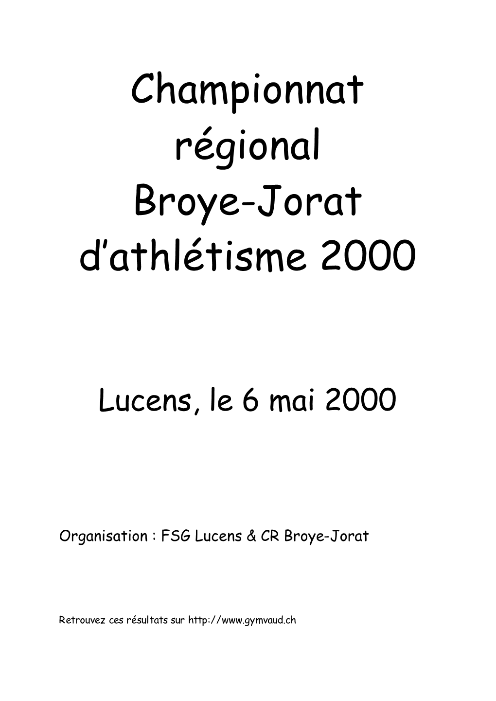 Championnat Régional Broye-Jorat D'athlétisme 2000