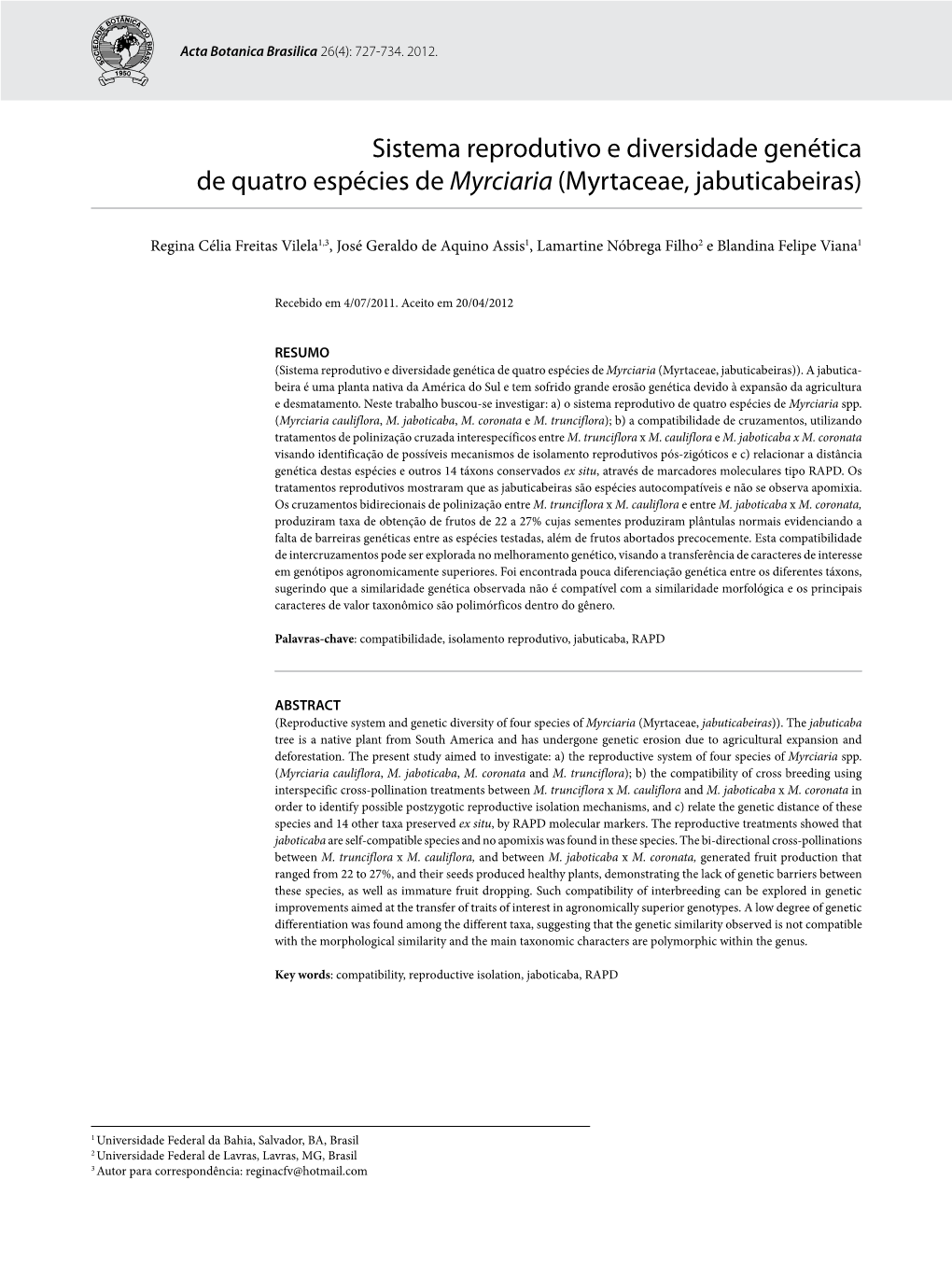 Sistema Reprodutivo E Diversidade Genética De Quatro Espécies De Myrciaria (Myrtaceae, Jabuticabeiras)