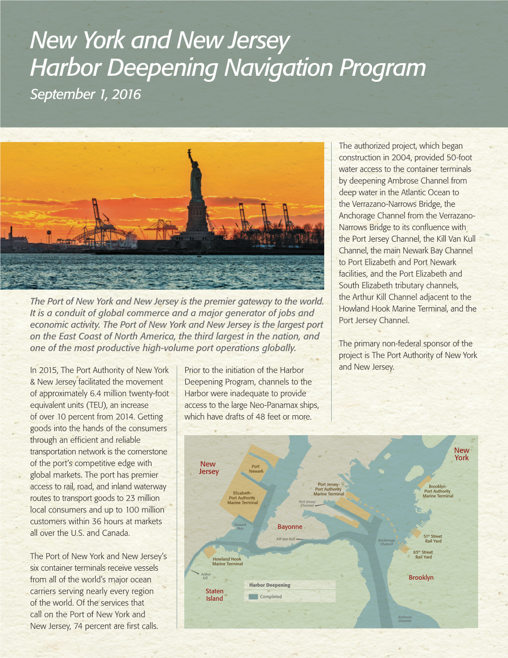 New York and New Jersey Harbor Deepening Navigation Program September 1, 2016