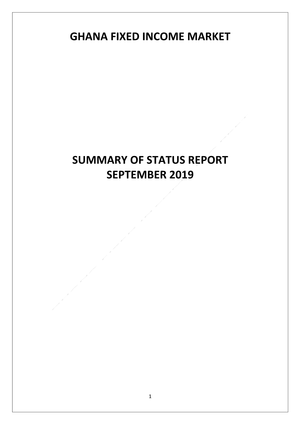 Ghana Fixed Income Market Summary of Status Report