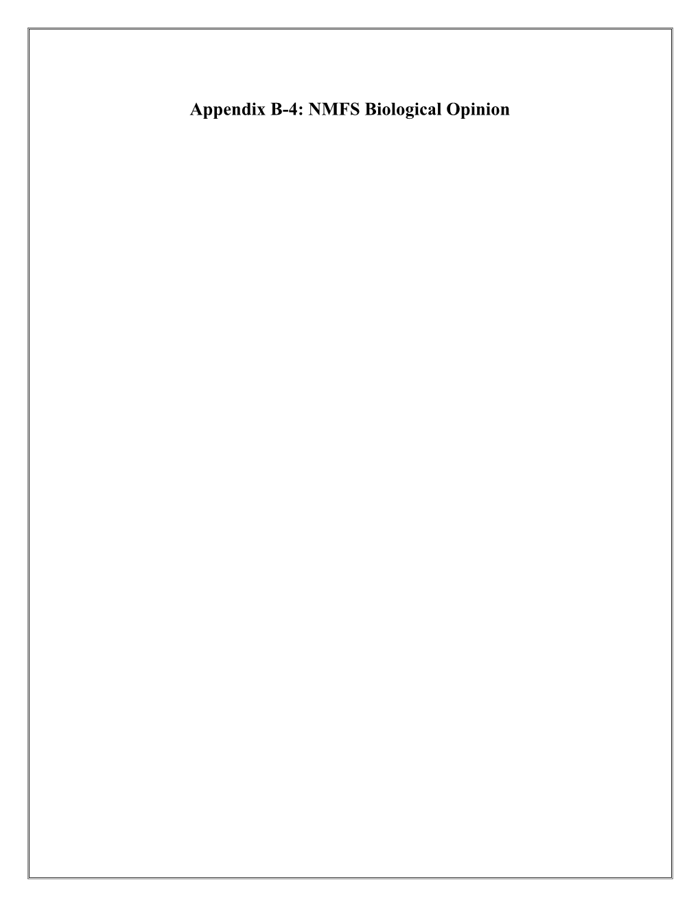 Appendix B-4: NMFS Biological Opinion