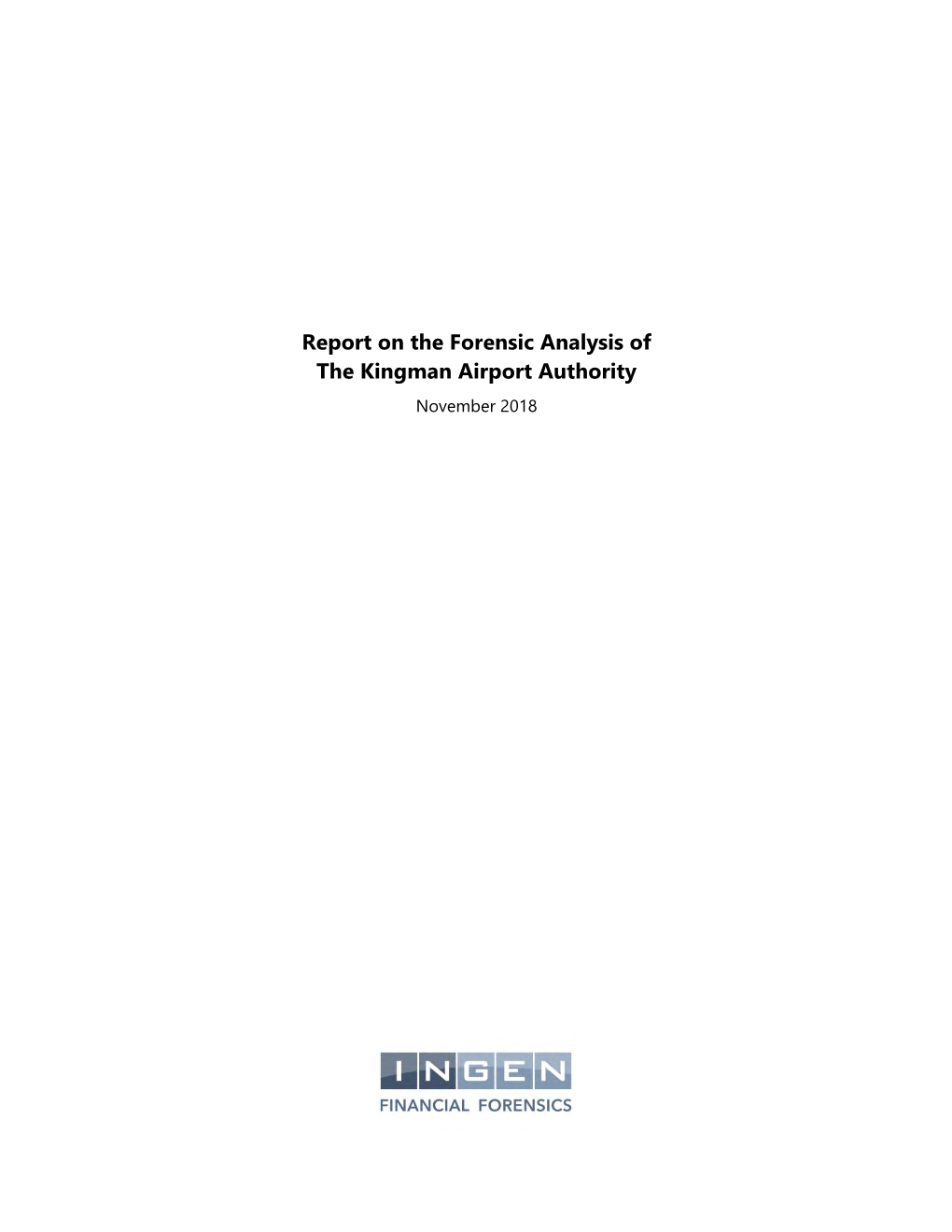 Report on the Forensic Analysis of the Kingman Airport Authority November 2018