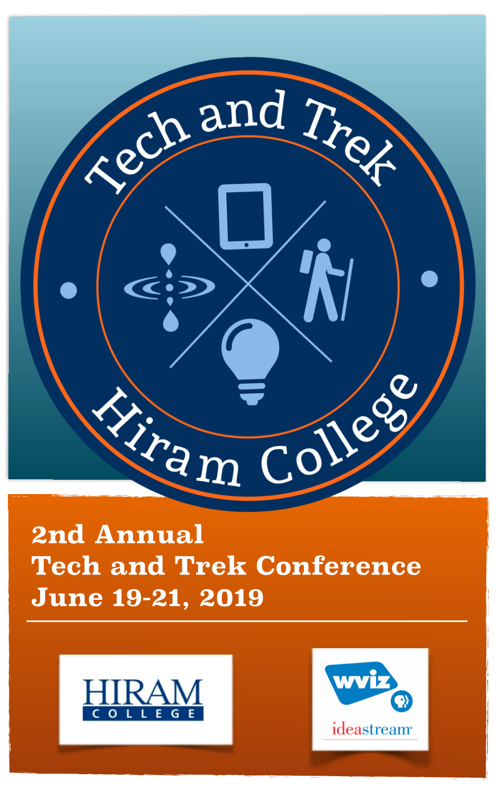2Nd Annual Tech and Trek Conference June 19-21, 2019