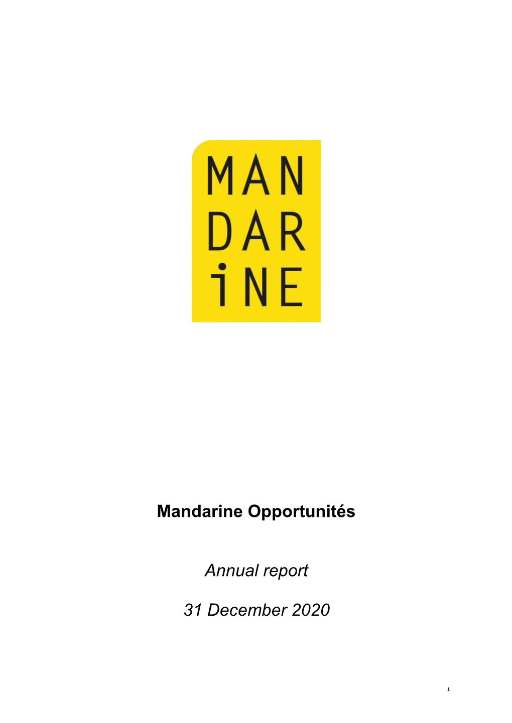 Mandarine Opportunités Annual Report 31 December 2020