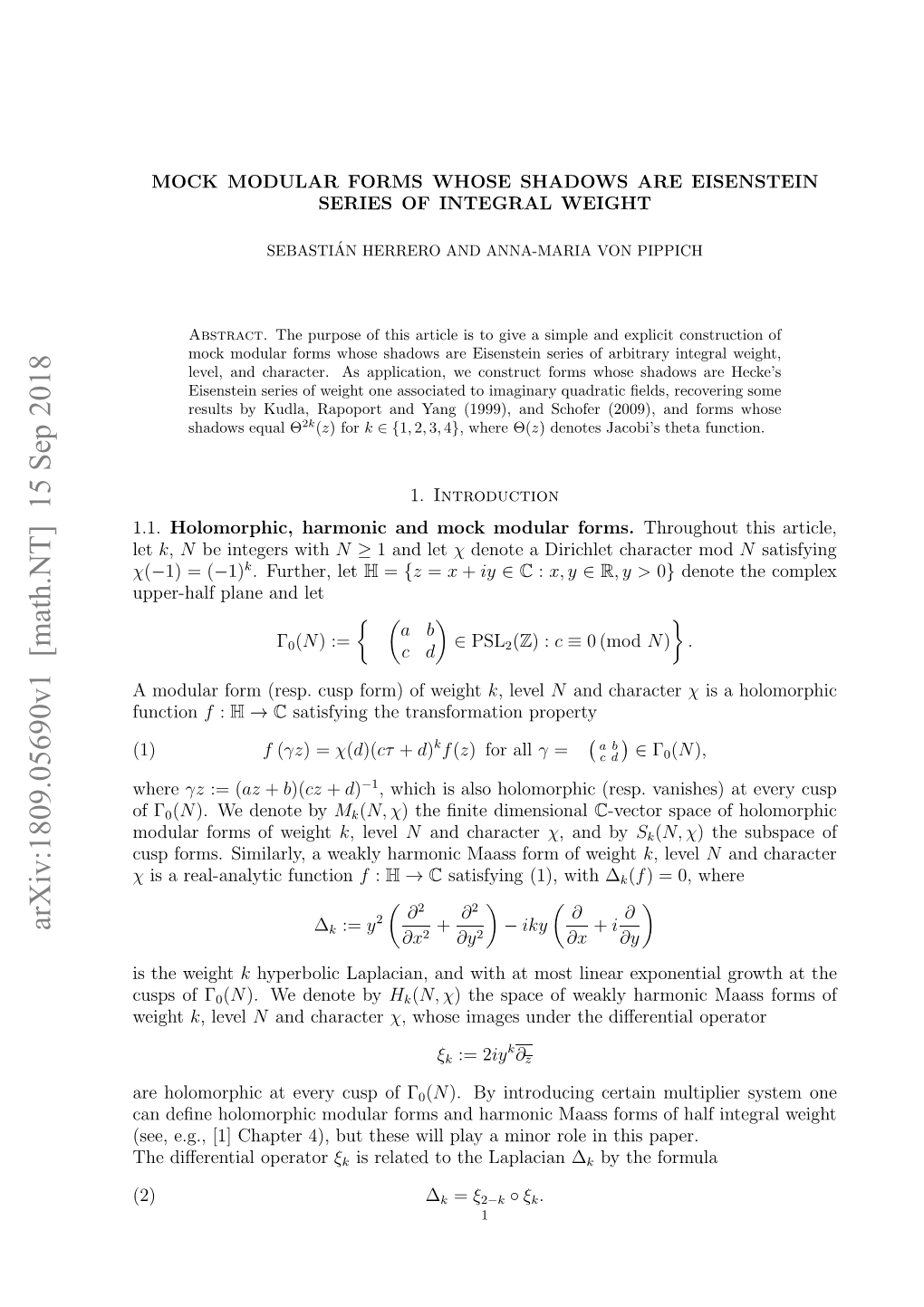 Arxiv:1809.05690V1 [Math.NT] 15 Sep 2018 up Fγ of Cusps Weight Steweight the Is R Ooopi Teeycs Fγ of Cusp Every at Holomorphic Are Se