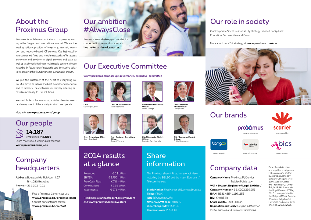 About the Proximus Group 2014 Results at a Glance Share