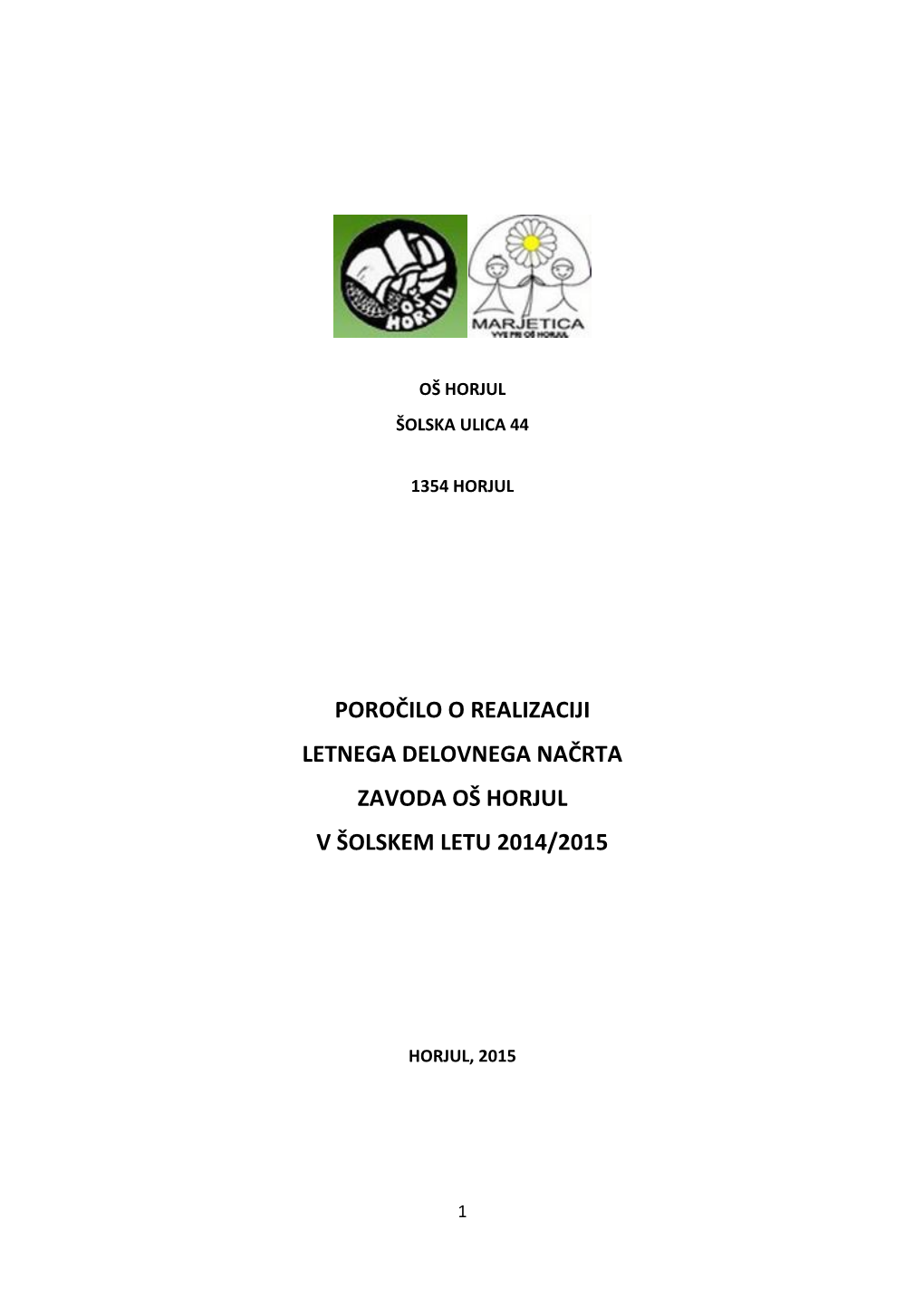 Poročilo O Realizaciji LDN 2014 15