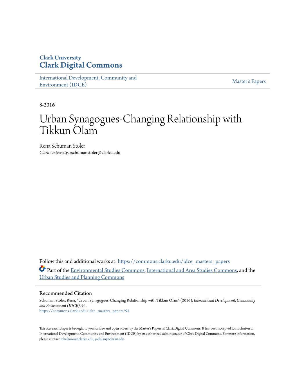 Urban Synagogues-Changing Relationship with Tikkun Olam Rena Schuman Stoler Clark University, Rschumanstoler@Clarku.Edu