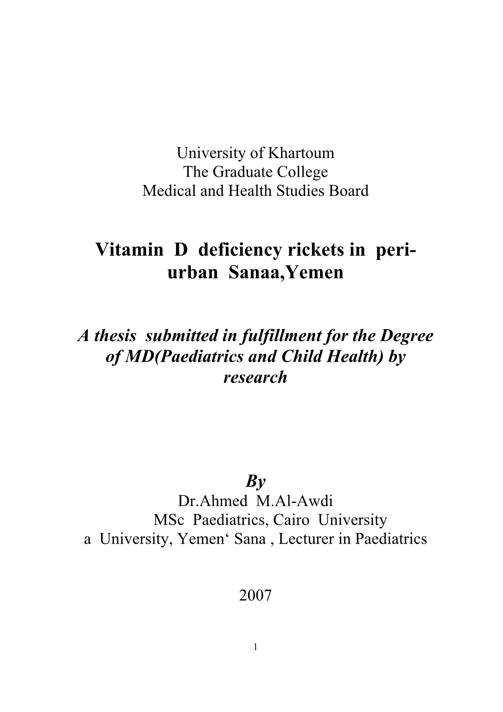 Vitamin D Deficiency Rickets in Peri- Urban Sanaa,Yemen