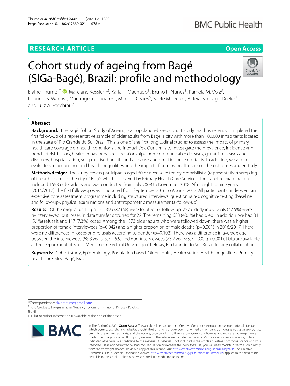 (Siga-Bagé), Brazil: Profile and Methodology Elaine Thumé1* , Marciane Kessler1,2, Karla P