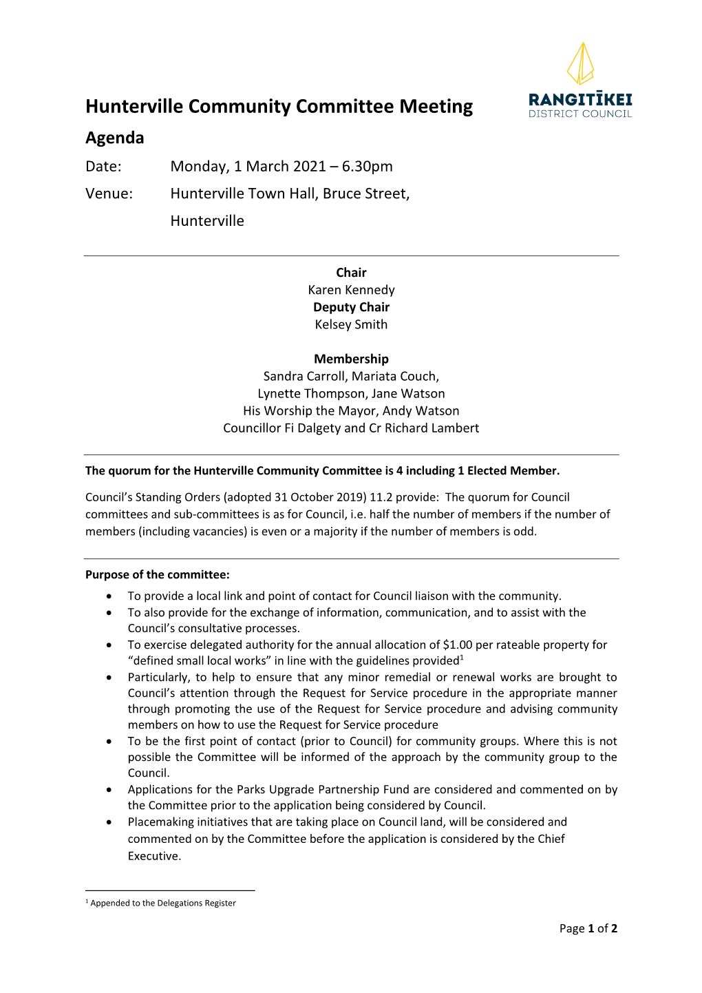 Hunterville Community Committee Meeting Agenda Date: Monday, 1 March 2021 – 6.30Pm Venue: Hunterville Town Hall, Bruce Street, Hunterville