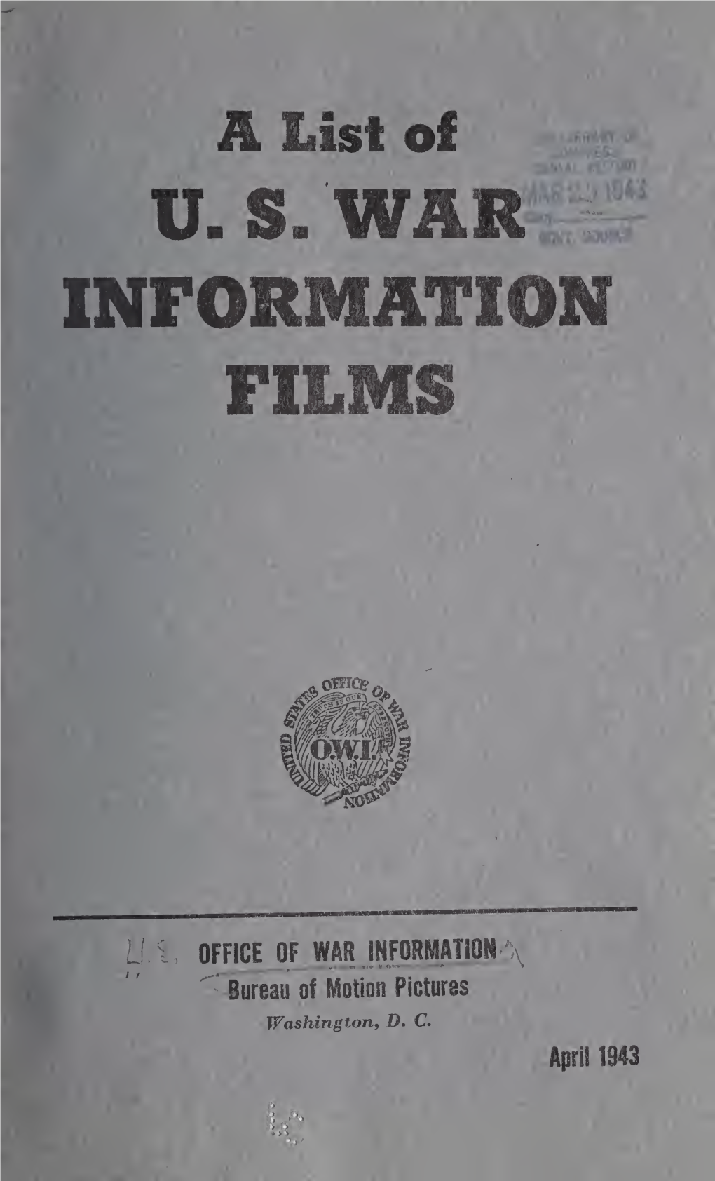 A List of United States War Information Films
