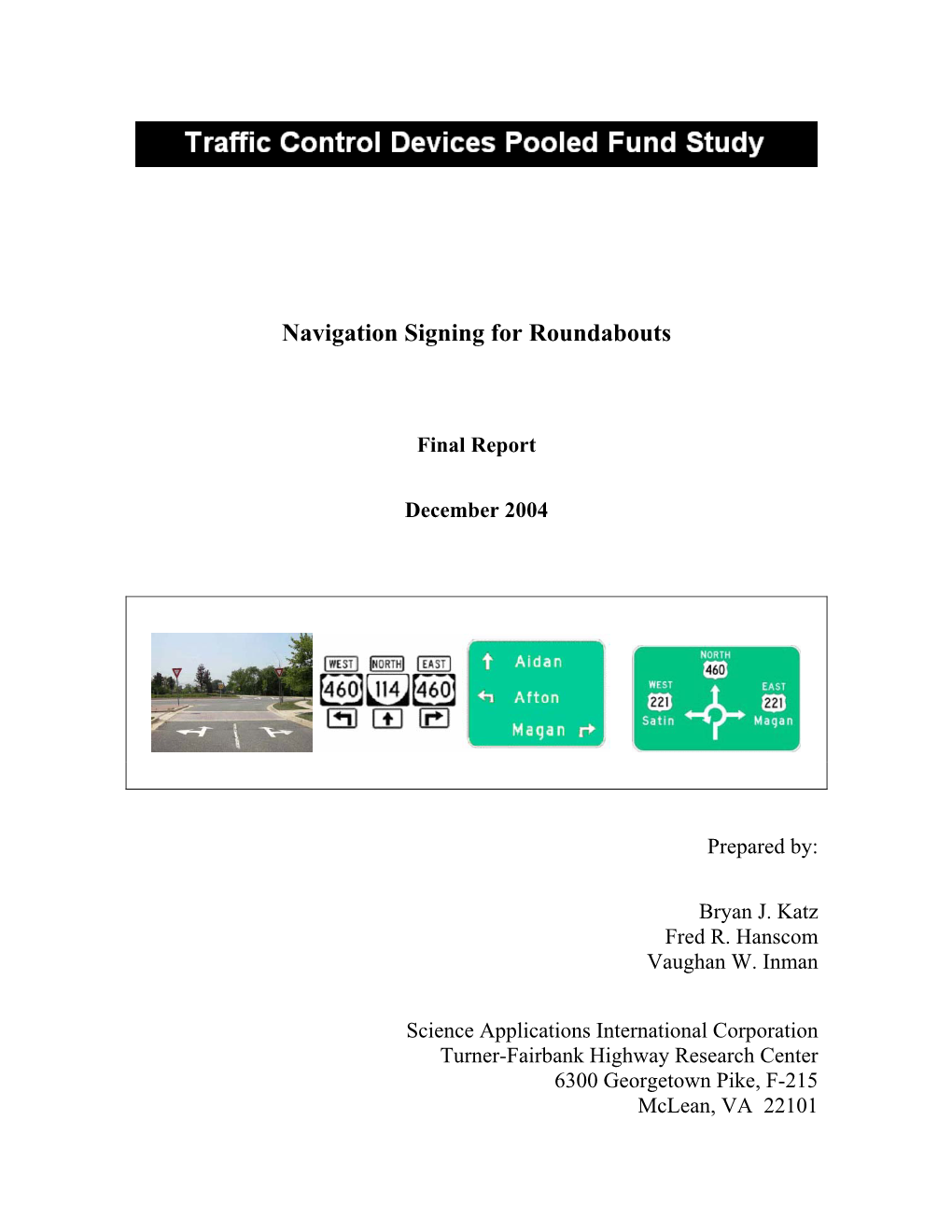 Navigation Signing for Roundabouts