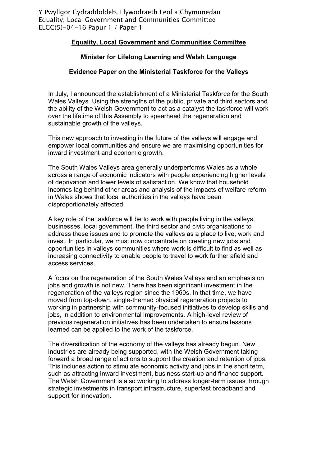 Equality, Local Government and Communities Committee Minister for Lifelong Learning and Welsh Language Evidence Paper on The