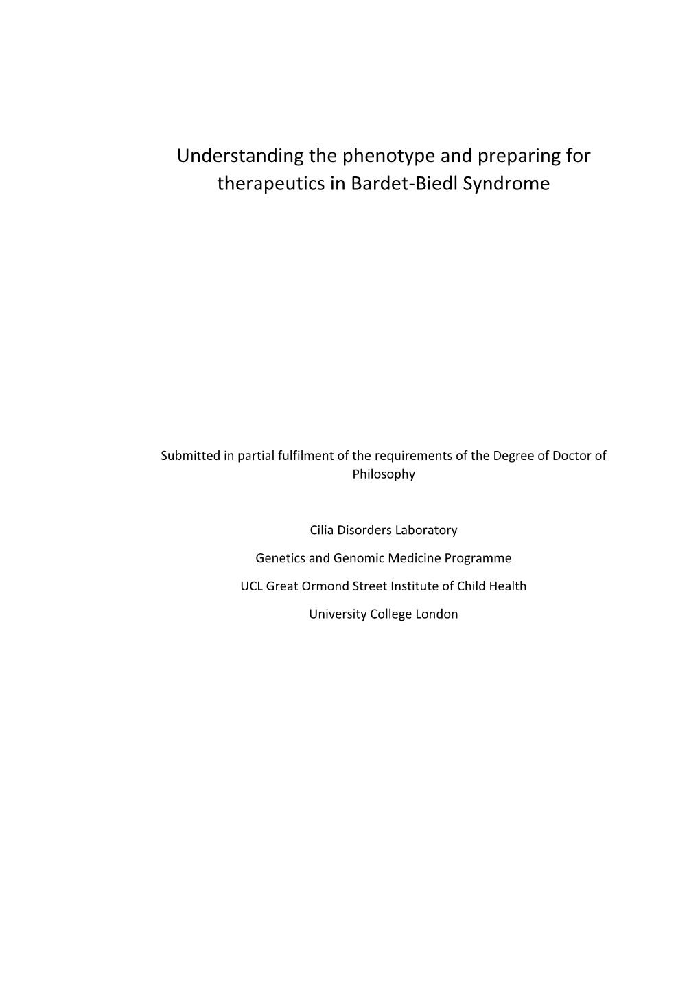 Understanding the Phenotype and Preparing for Therapeutics in Bardet-Biedl Syndrome