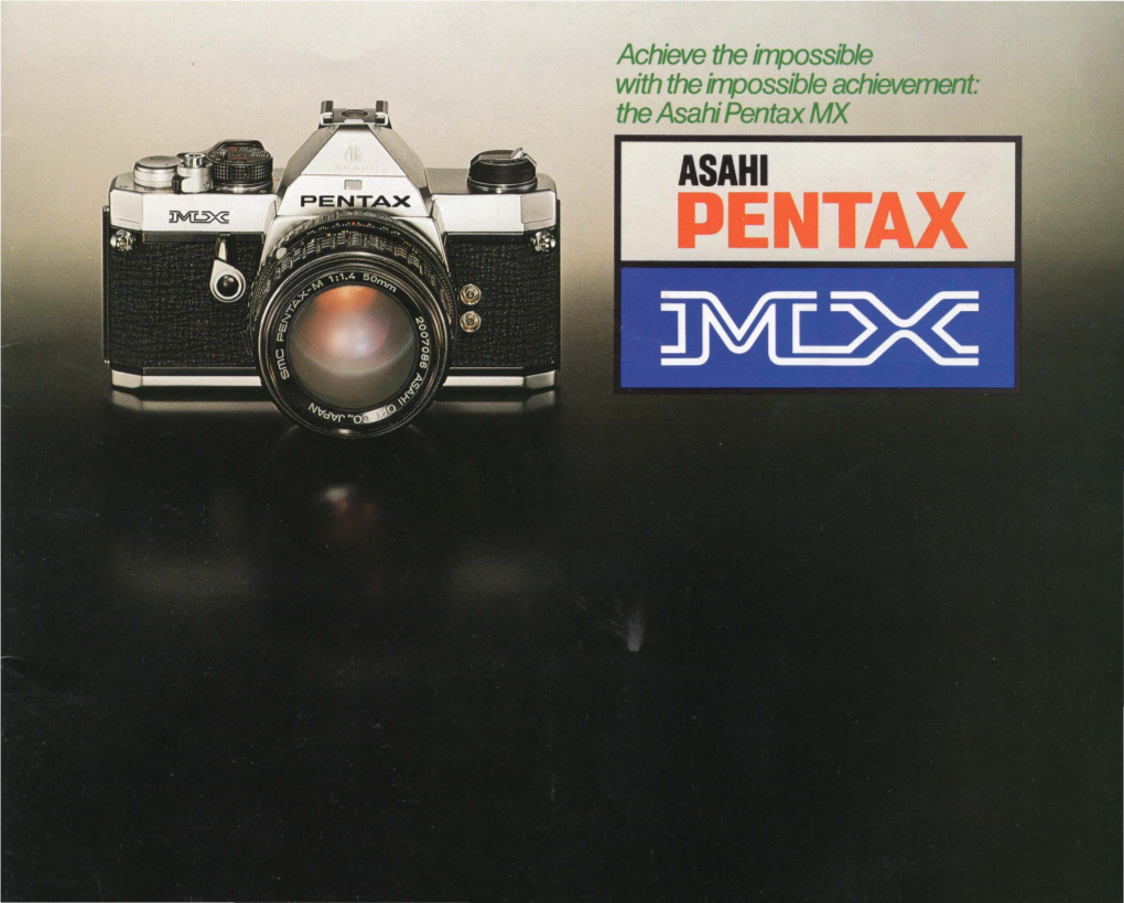 The Asahi Pentax MX ASAHI PENTAX