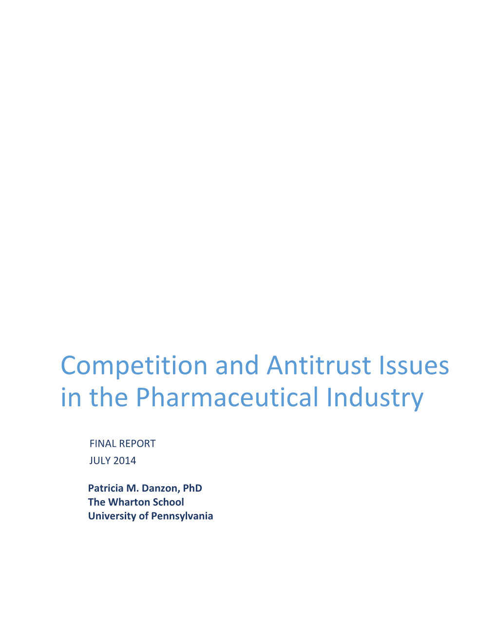 Competition and Antitrust Issues in the Pharmaceutical Industry