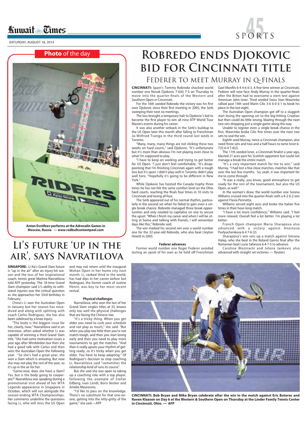 Robredo Ends Djokovic Bid for Cincinnati Title Federer to Meet Murray in Q-Finals