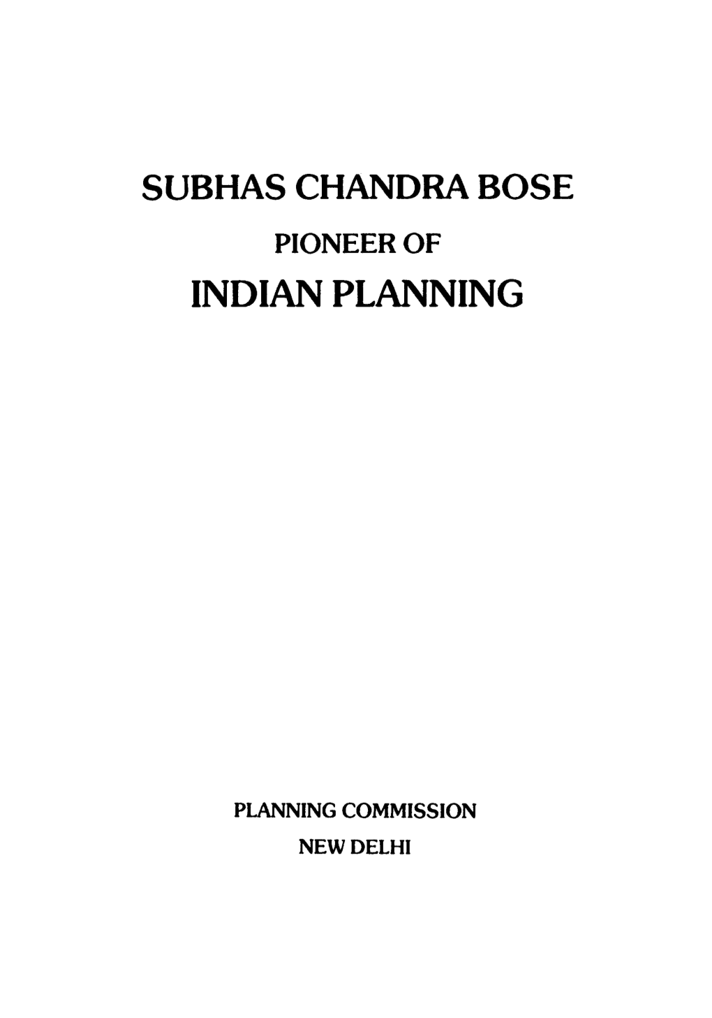 Subhas Chandra Bose Indian Planning