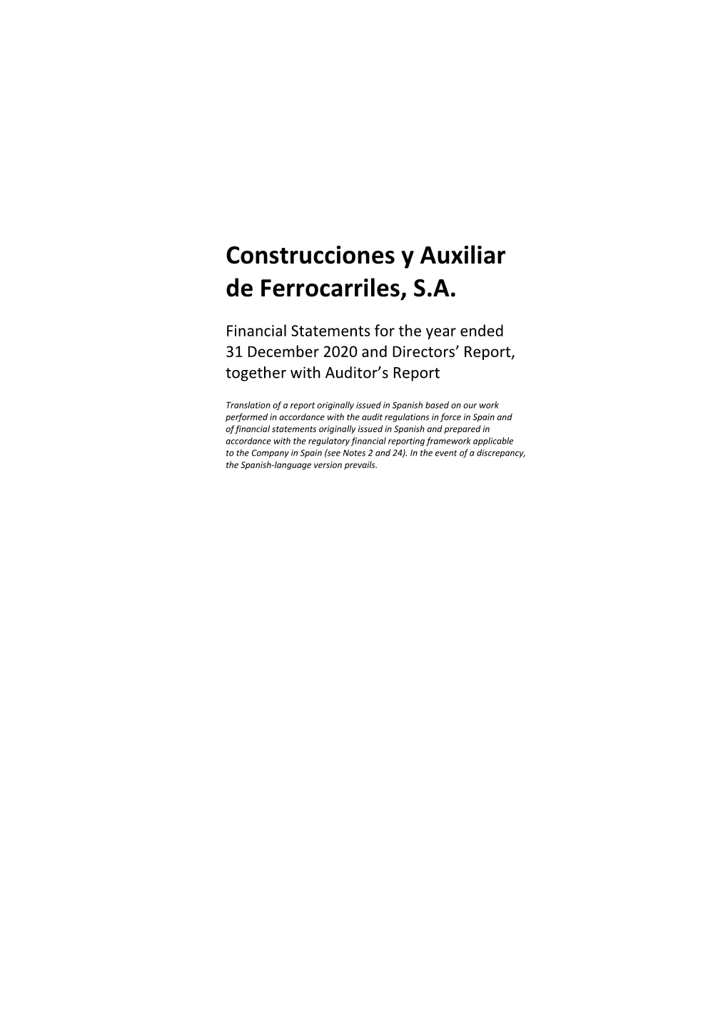 Construcciones Y Auxiliar De Ferrocarriles, S.A