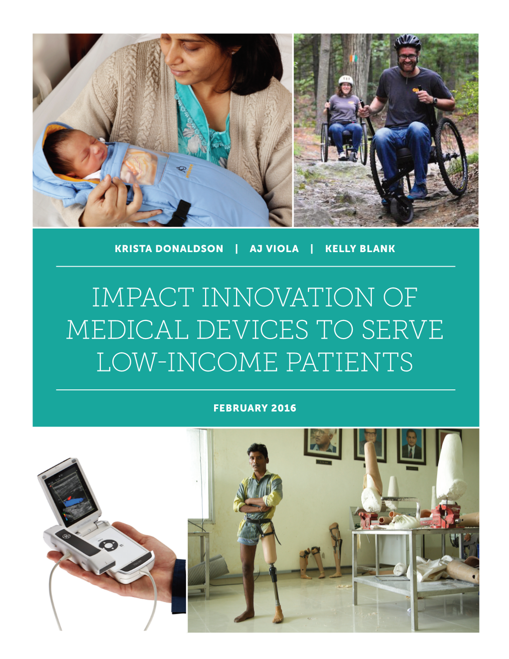 Impact Innovation of Medical Devices to Serve Low-Income Patients
