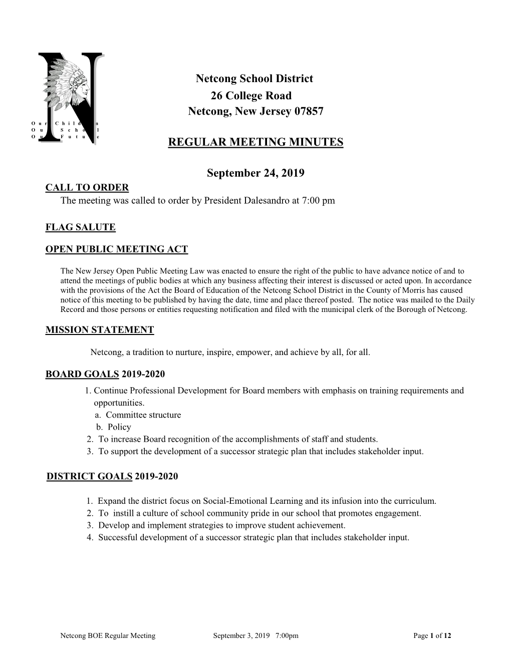 Netcong School District 26 College Road Netcong, New Jersey 07857 Our Children O U R S C H O O L Our Future REGULAR MEETING MINUTES