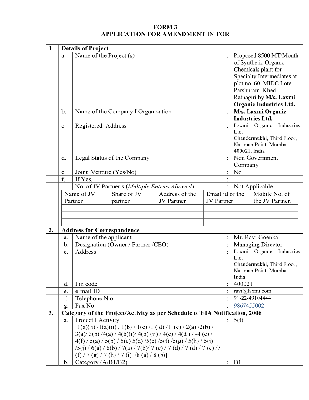 Proposed 8500 MT/Month of Synthetic Organic Chemicals Plant for Specialty Intermediates at Plot No