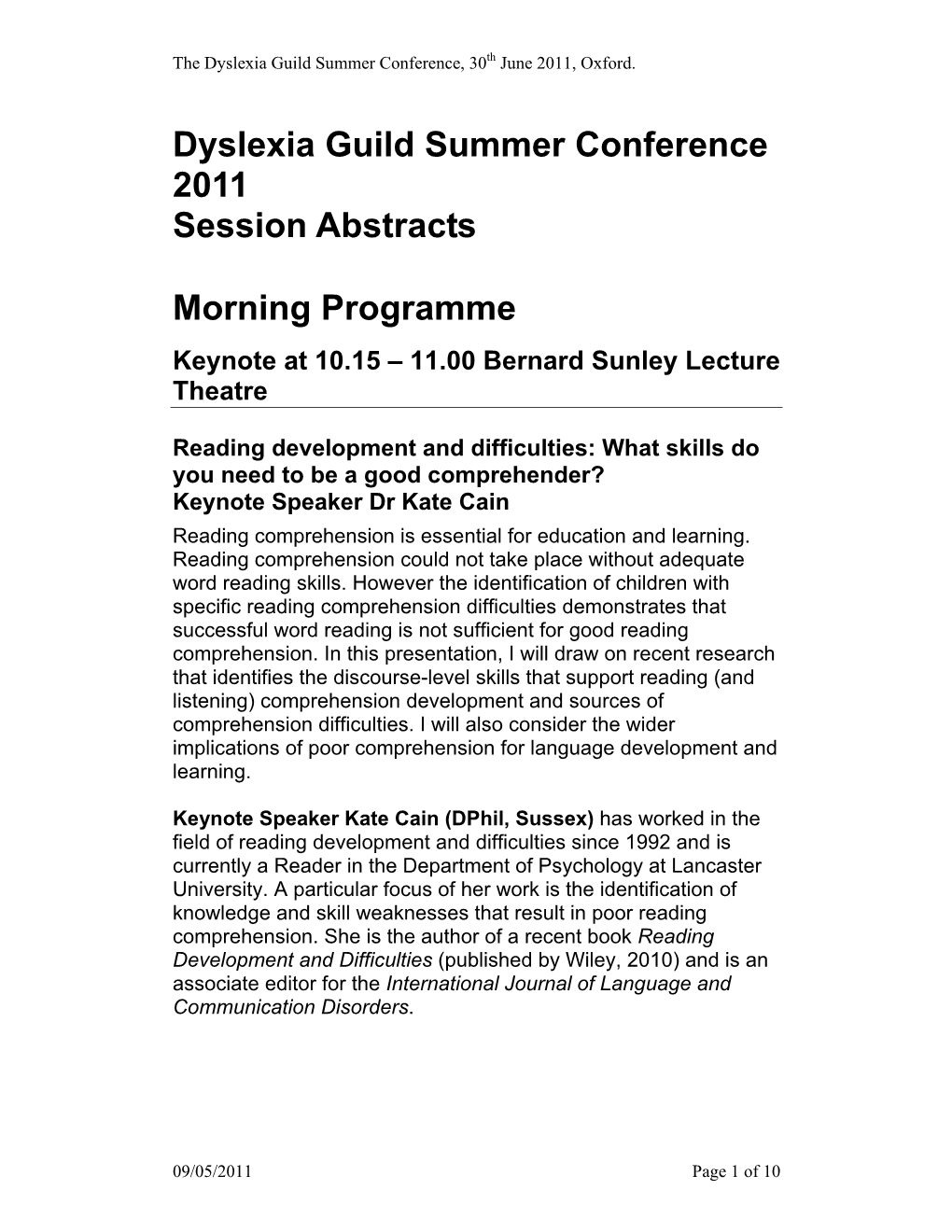 Dyslexia Guild Summer Conference 2011 Session Abstracts