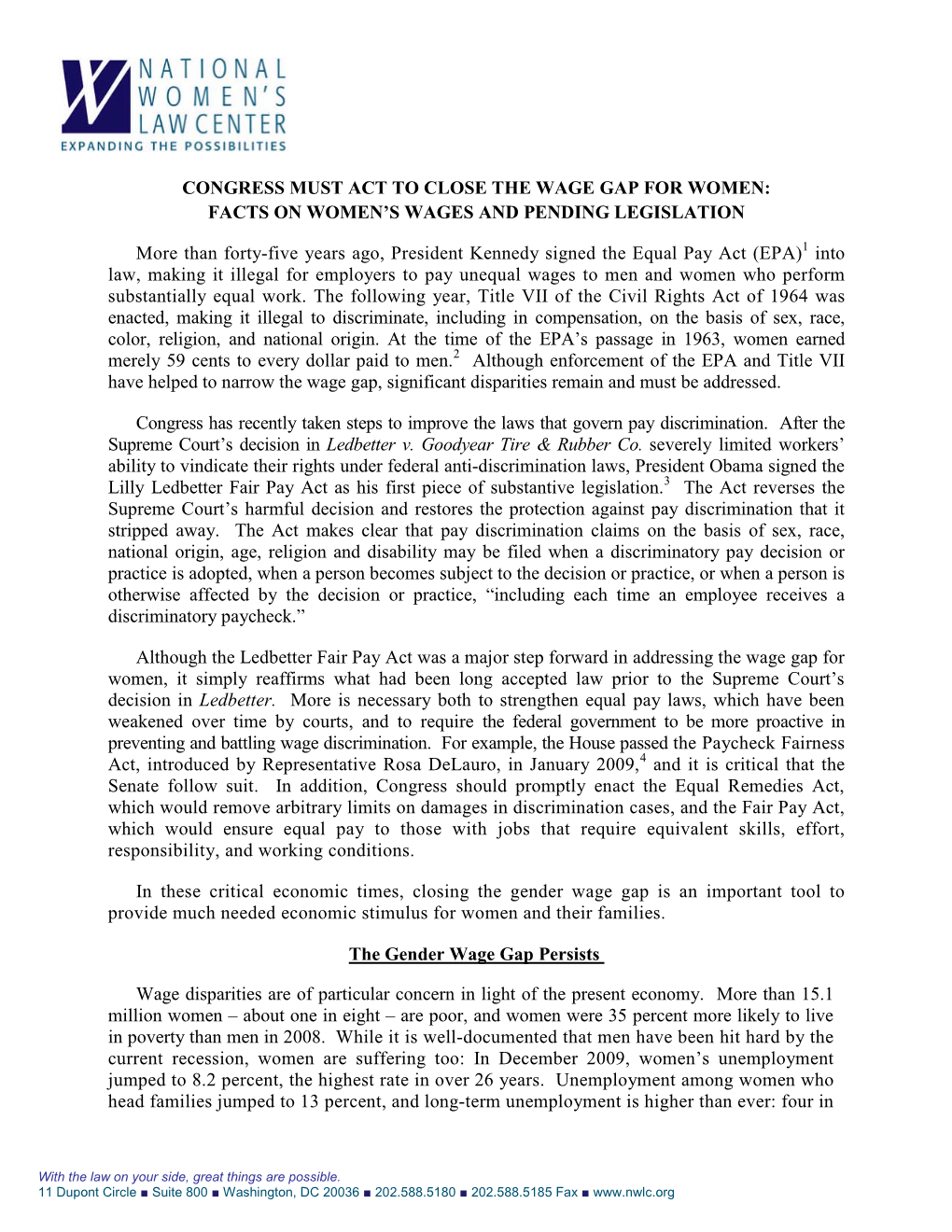 CONGRESS MUST ACT to CLOSE the WAGE GAP for WOMEN: FACTS on WOMEN's WAGES and PENDING LEGISLATION More Than Forty-Five Years A